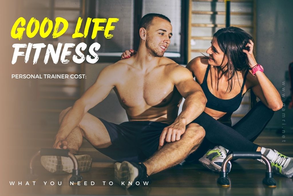 GoodLife Fitness Personal Trainer Cost What You Need To Know Qamri 